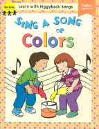 Sing a Song of Colors - Warren, Jean, and Peterson, Durby