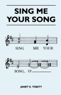 Sing Me Your Song