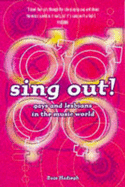 Sing Out!: Gays and Lesbians in the Music World - Hadleigh, Boze