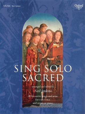 Sing Solo Sacred: Low Voice - Jenkins, Neil (Editor)