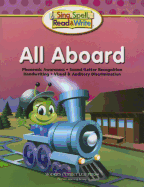 Sing, Spell, Read and Write All Aboard Student Edition '04c