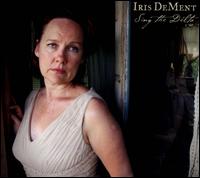 Sing the Delta - Iris DeMent