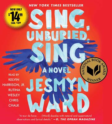 Sing, Unburied, Sing - Ward, Jesmyn, and Harrison Jr, Kelvin (Read by), and Chalk, Chris (Read by)