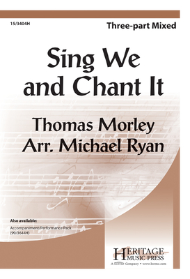 Sing We and Chant It - Morley, Thomas (Composer), and Ryan, Michael (Composer)