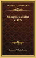 Singapore Noveller (1907)