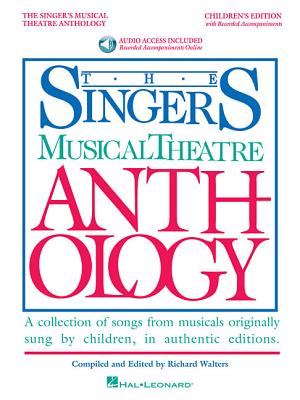 Singer's Musical Theatre Anthology - Children's Edition: Book with Online Audio - Hal Leonard Corp (Creator)