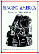 Singing America: Poems That Define a Nation - Philip, Neil (Editor)