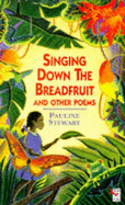 Singing Down Breadfruit