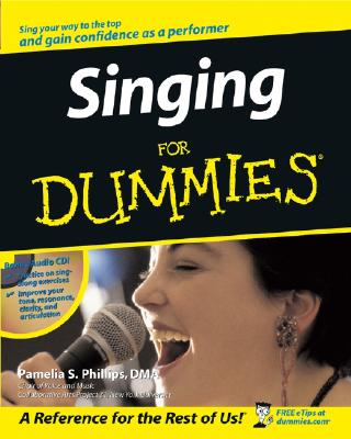 Singing for Dummies - Phillips, Pamelia S