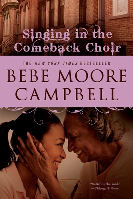 Singing in the Comeback Choir - Campbell, Bebe Moore