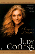 Singing Lessons: A Memoir, of Love, Loss, Hope, and Healing - Collins, Judy