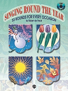 Singing Round the Year: 33 Rounds for Every Occasion, Book & CD