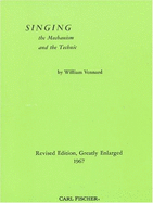 Singing: The Mechanism and the Technique - Vennard, William