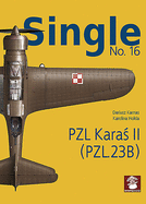 Single 16: PZL Karas II (PZL.23B)