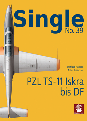 Single 39: Pzl Ts-11 Iskra Bis Df - 