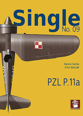 Single 9: PZL P.11a - Karnas, Dariusz, and Juszczak, Artur