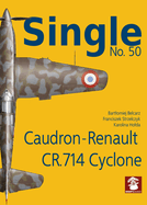 Single No. 50 Caudron-Renault Cr.714 Cyclone