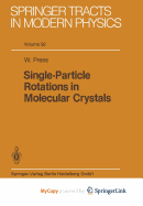 Single-Particle Rotations in Molecular Crystals