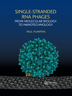 Single-Stranded RNA Phages: From Molecular Biology to Nanotechnology - Pumpens, Paul