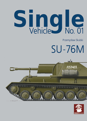 Single Vehicle 1: SU-76M - Skulski, Przemyslaw