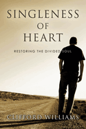 Singleness of Heart