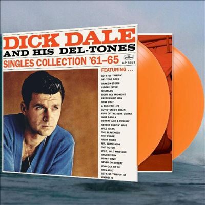 Singles Collection '61-65 - Dick Dale & His Del-Tones