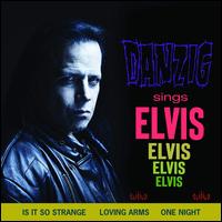 Sings Elvis - Danzig