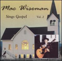 Sings Gospel, Vol. 2 - Mac Wiseman