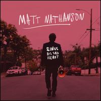 Sings His Sad Heart - Matt Nathanson