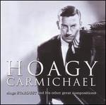 Sings Stardust and His Other Great Compositions [Castle Pie] - Hoagy Carmichael