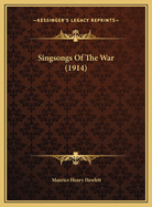 Singsongs Of The War (1914)