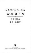 Singular Women - Bright, Freda