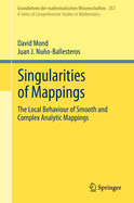 Singularities of Mappings: The Local Behaviour of Smooth and Complex Analytic Mappings