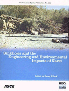Sinkholes and the Engineering and Environmental Impacts of Karst (2005)
