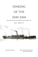 Sinking of the Zam Zam: Diary of James Stewart with the British American Ambulance Corps