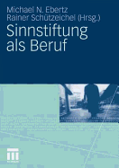 Sinnstiftung ALS Beruf