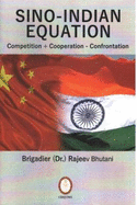 Sino-Indian Equation: Competition + Cooperation - Confrontation