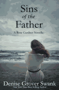 Sins of the Father: Rose Gardner Mystery Novella #9.5