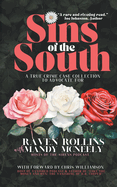 Sins of the South: A True Crime Case Collection To Advocate For