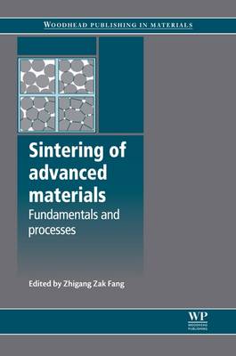 Sintering of Advanced Materials - Fang, Zhigang Zak (Editor)