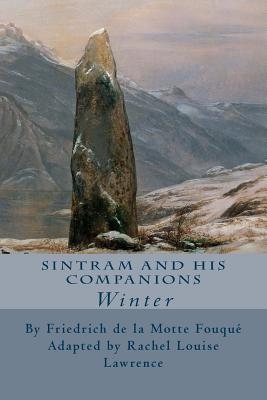 Sintram and His Companions: Winter - Lawrence, Rachel Louise, and de la Motte Fouqu, Friedrich