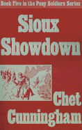 Sioux Showdown - Cunningham, Chet