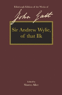 Sir Andrew Wylie of That Ilk