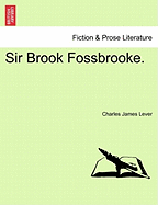 Sir Brook Fossbrooke.