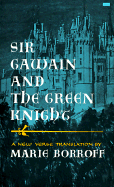 Sir Gawain and the Green Knight - Borroff, Marie, Professor (Translated by)