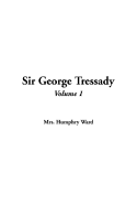 Sir George Tressady: V1