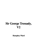 Sir George Tressady, V2