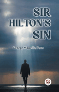 Sir Hilton's Sin