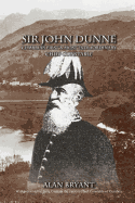 Sir John Dunne: Cumbria's First & Most Extraordinary Chief Constable