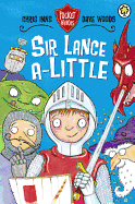Sir Lance-a-Little: Book 2